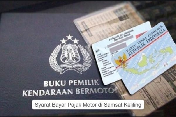 Syarat Bayar Pajak Motor di Samsat Keliling